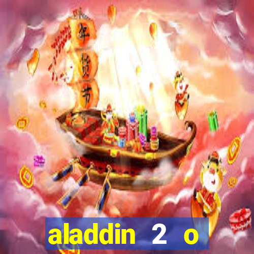 aladdin 2 o retorno de jafar filme completo dublado